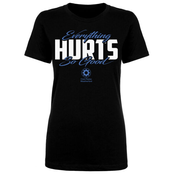 EVERYTHING HURTS SCRIPT - WOMEN'S FITTED T-SHIRT - $9BAXYC$ Thumbnail
